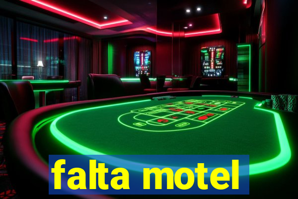 falta motel